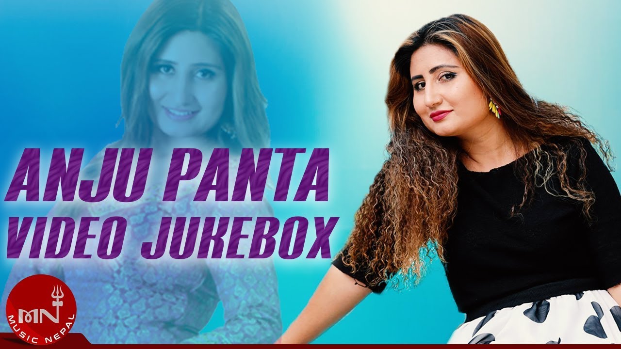 anju panta songs mp3 download 2014 Anju Panta Songs | Timro Jhuto Piratima | Timlai Chokho Maya | Mero Sas Hau Timi |Sangai Jiune Bacha