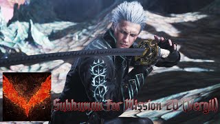 DMC5 Vergil Mission 20 But With Subhuman Playing