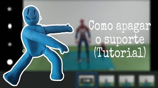 como fazer stop-motion- Retirada do suporte nas animações em Stop-motion