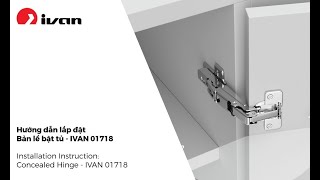 Hướng dẫn lắp đặt Bản lề bật tủ IVAN 01718 𝗹 𝐈𝐕𝐀𝐍 𝐕𝐢𝐞𝐭𝐧𝐚𝐦