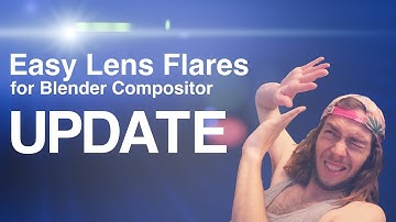 Easy Lens Flares for Blender 4.5 UPDATE! (new flare, and some best practices stuff)