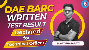 BARC Technical Officer Written Exam Result Declared | Complete Interview Guidance | Sumit Prajapati