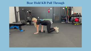Bear Hold KB Pull Through