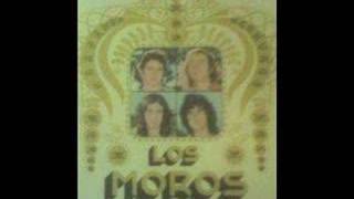 Video thumbnail of "Los Moros - Dejame si has olvidado que te quiero"