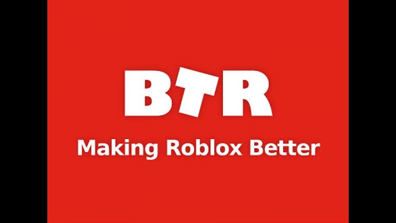 Btrroblox making roblox