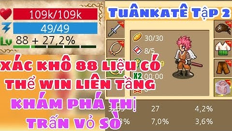 [HTTH-Dzno1yt] Tuânkatê tập 2 win liên tầng bằng xác khô 8x liệu có thể