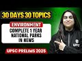 Complete 1 Year National Parks in News | Current Affairs | UPSC Prelims 2025