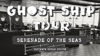 GHOST SHIP TOUR | ULTIMATE WORLD CRUISE