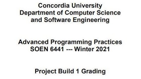 SOEN6441 - Advanced Programming Practices - week 4 - Presentation of Build #1 Requirements
