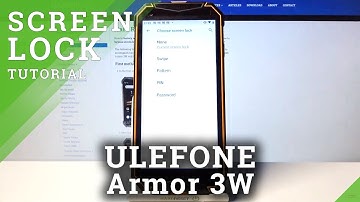 ULEFONE Armor 3W and Lock Method - Customize Security Settings