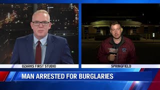 Man arrested for string of burglaries