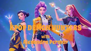 Download Lagu "KPop Demon Hunters" with Alexandra Permar