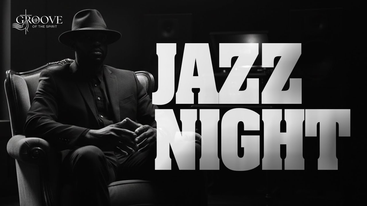 Night Feeling: Smooth Spiritual Jazz for the Early Morning