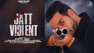 Watch Harvey Jaiya Jatt Violent video