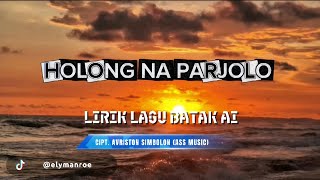 Holong Na Parjolo | Lirik Lagu Batak AI Cipt. Avriston Simbolon (Ass Music) #ai #lagubatak #lirik