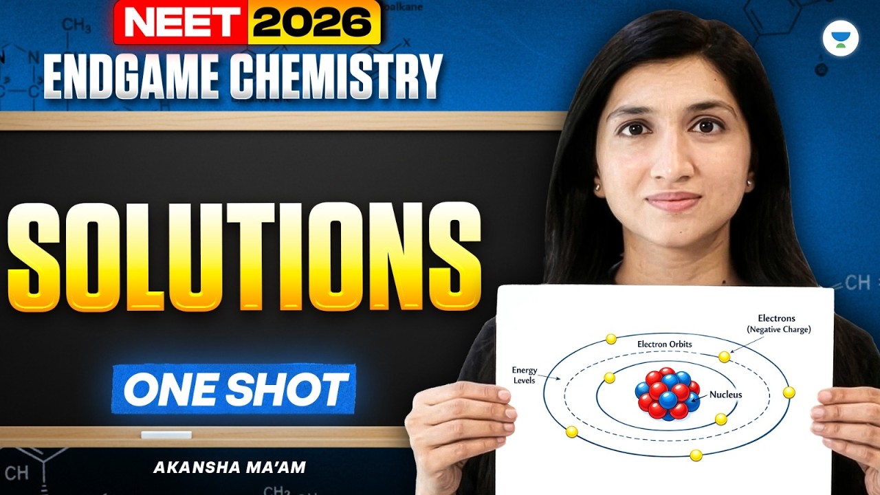 NEET 2026 Endgame Chemistry: Solutions One Shot by Akansha Ma'am - YouTube