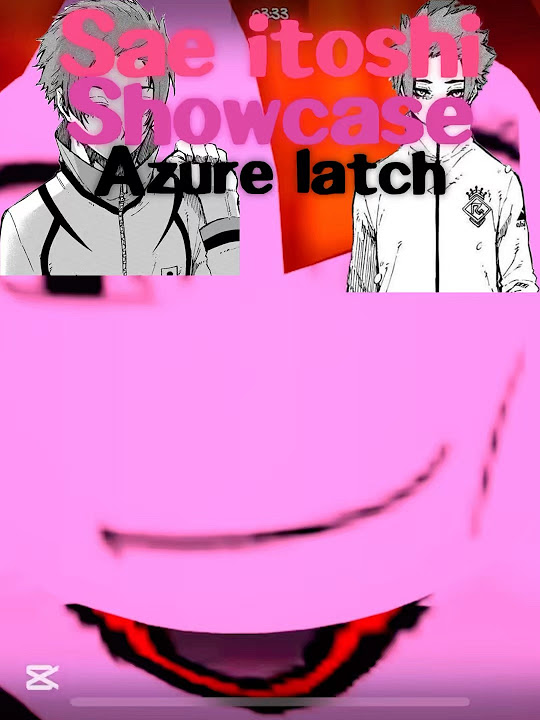 Sae itoshi showcase azure latch roblox bluelock saeitoshi 