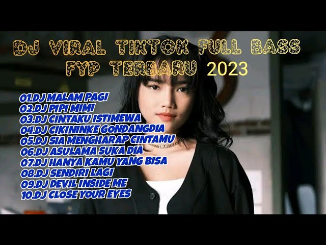 FULL BASS ALBUM TIKTOK VIRAL TERBARU 2023 #viraltiktok #fyp class=