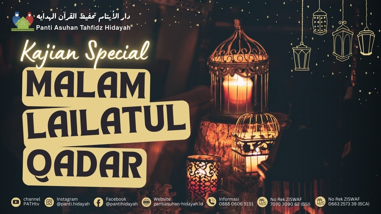 Kajian Lailatul Qodar Bersama Bunda Dini Mardiani