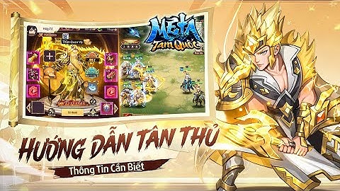 Mê Ta Tam Quốc - Hướng Dẫn Tân Thủ - Cày Chay Về Tướng Và Lưu Ý Giai Đoạn Đầu - RyuuVN