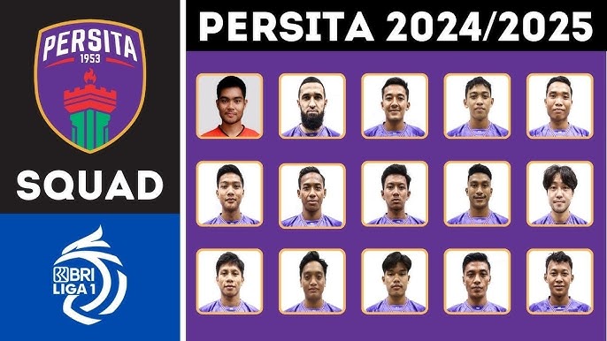 DAFTAR SKUAD PERSITA TANGERANG 2024/2025 - SKUAD RESMI PERSITA TANGERANG  BRI LIGA 1 MUSIM 2024/2025