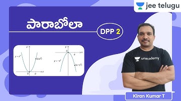 JEE Maths: Parabola DPP 2 | JEE Telugu | Kiran Kumar T