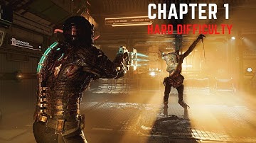 Dead Space Remake Chapter 1 Walkthrough | Hard Difficulty | 4K | 100% | No Commentary.