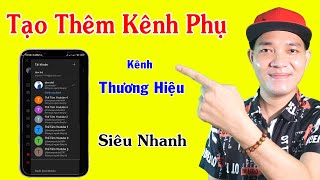 Cách Tạo Thêm Kênh Phụ Youtube Đơn Giản Trong 20 Giây