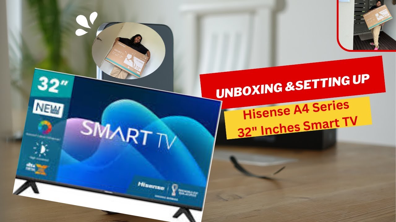 Unboxing & Setup of Hisense A4 Series 32-Inch Smart TV |#relaxing