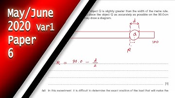 IGCSE Physics May June 2020 Paper 6 Variant 1