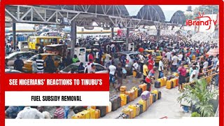 SEE NIGERIANS' REACTIONS TO TINUBU'S FUEL SUBSIDY REMOVAL