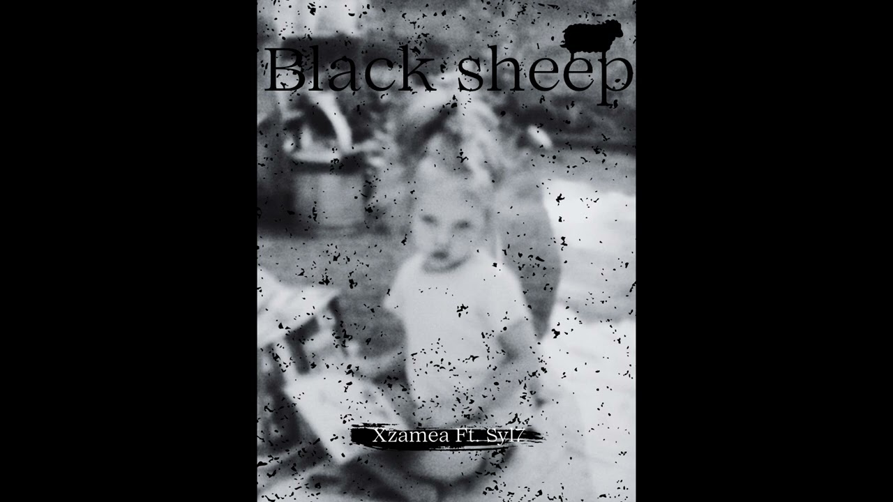 Xzamea - Black Sheep Ft. syl7