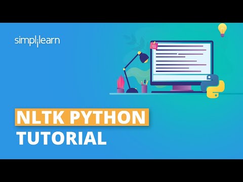 NLTK Python Tutorial | Natural Language Processing (NLP) With Python Using NLTK | Simplilearn