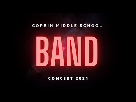 Corbin Middle School Band Concert 2021