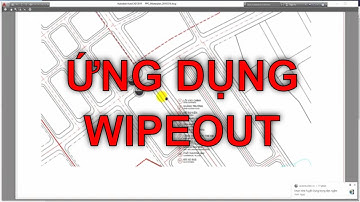 Hướng dẫn ứng dụng lệnh WIPEOUT trong AutoCAD | Ks Nguyễn Thanh Dũng
