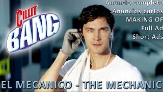 Cillit Bang - El Mecánico - The Mechanic - Anuncio Completo Making Of Cortos Full Short Ads