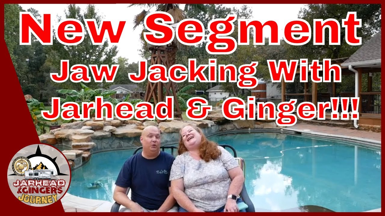 New Segment Jaw Jacking With Jarhead & Ginger!!!