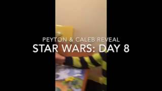 Peyton & Caleb Reveal Star Wars: Day 8