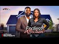 ENDLESS AFFECTION |ESO DIKE, FRANCES BEN| Nigerian Movies 2026 Latest Full Movies