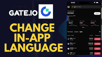 How to Change In- App Language on Gate.Io 2025?