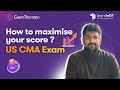 🚀Clear US CMA Exam in 1st attempt (Part 1 and part 2 tips) || Maximise your score in US CMA Exam 🔥