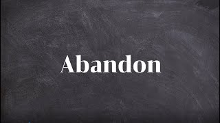 Vocabulary with me - Abandon