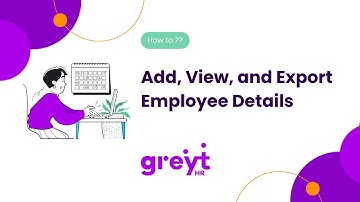 Add, View, and Export Employee Details on greytHR