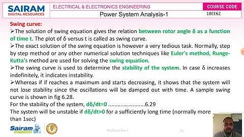 Lecture Video 6_18EE62_Module_5_ Swing Curve, Equal area criterion_Madhava Rao.J