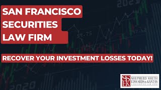 San Francisco Securities Lawyers 