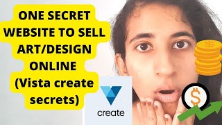 ONE SECRET WEBSITE TO SELL ART/DESIGN ONLINE (VISTA CREATE SECRETS)