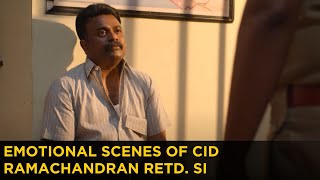 Emotional Scenes Of Cid Ramachandran Retd. Si Cid Ramachandran Retd. Si Kalabhavan Shajohn