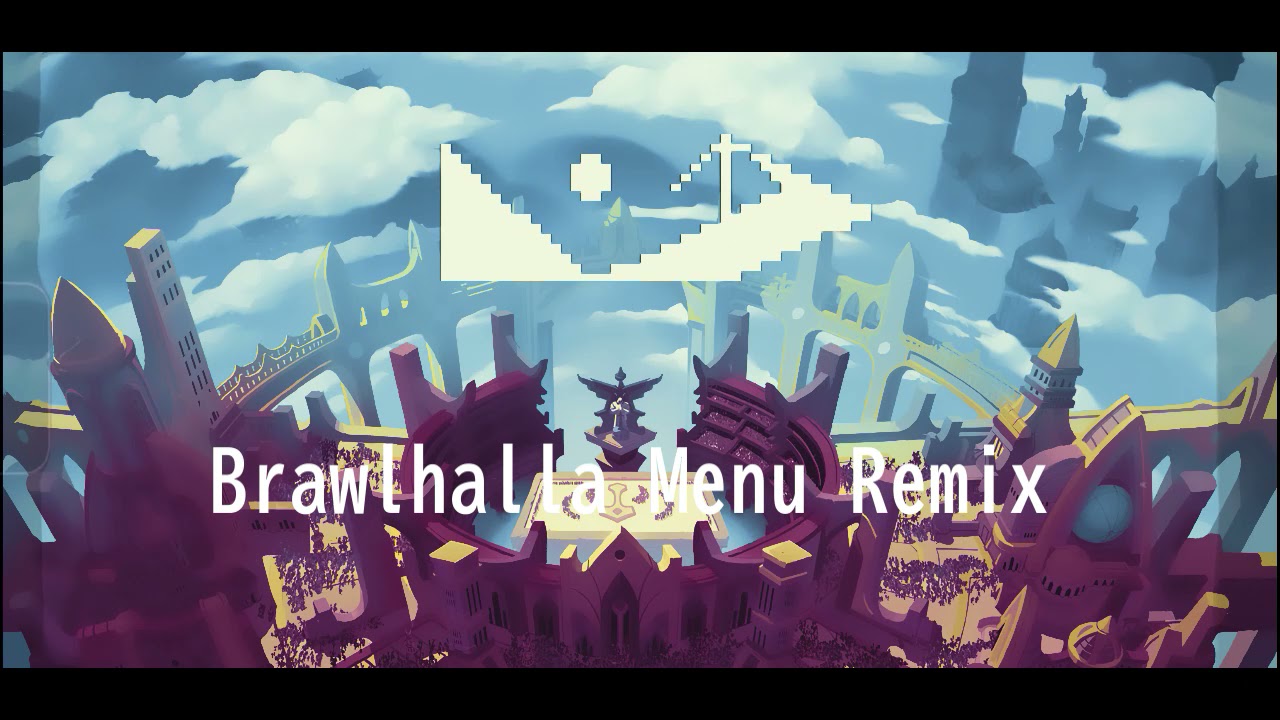 Brawlhalla Theme (Old) Remix - rekiRX