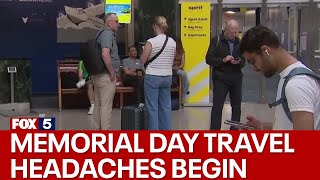 Memorial Day 2024 Travel: The Rush, And The Headaches Begin