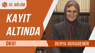 Kayıt Altında | Oku! (Derya Durademir)